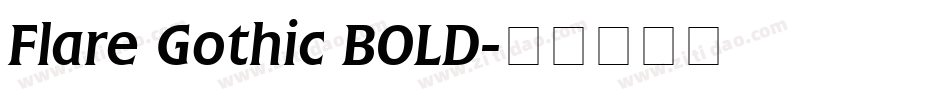 Flare Gothic BOLD字体转换